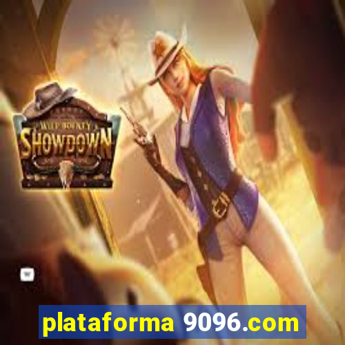 plataforma 9096.com